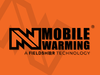 Mobile Warming